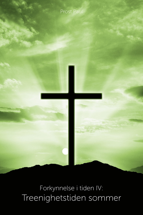 Forkynnelse i tiden IV