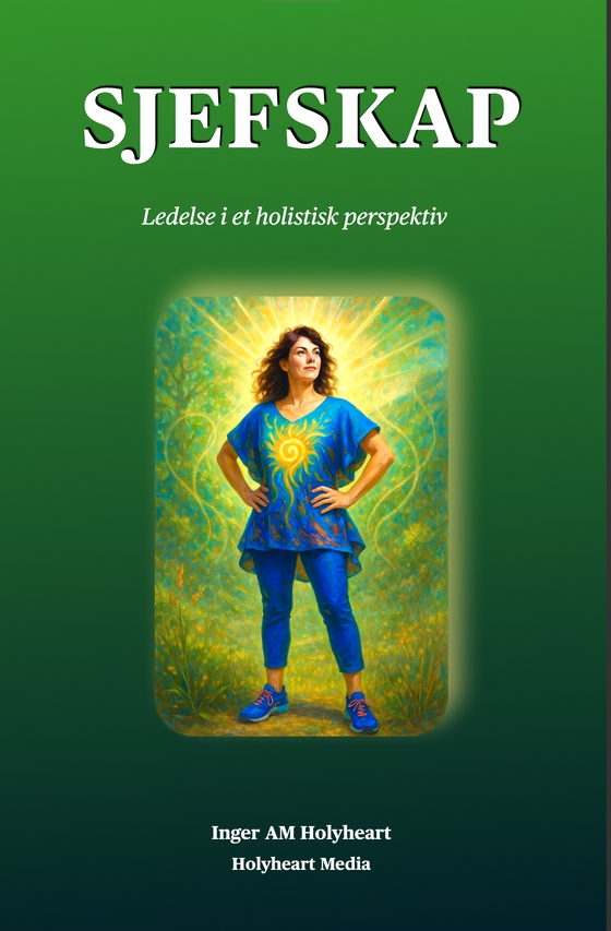 Sjefskap, -ledelse i et holistisk perspektiv