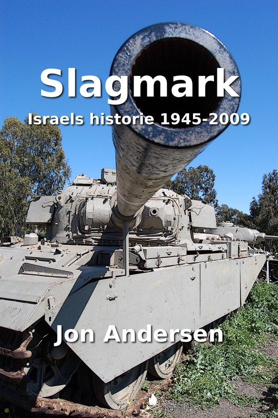 Slagmark - Israels historie 1945-2009