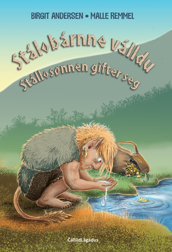 Stálobárnne válddu - Stállosønnen gifter seg