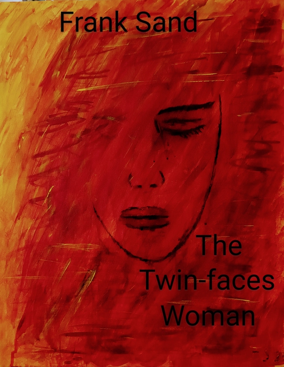 The twin-faces woman - just some coincidences (ebok) av Frank Sand