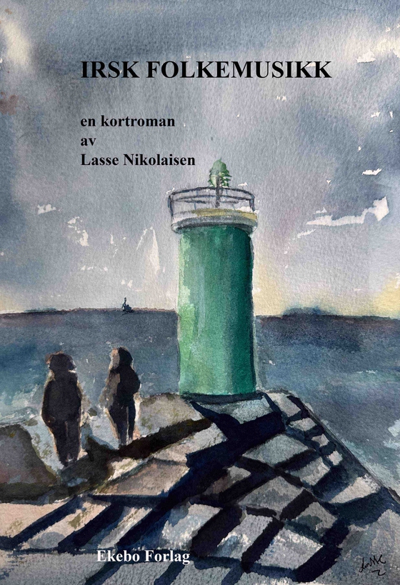 Irsk Folkemusikk - en kortroman (ebok) av Lasse Nikolaisen