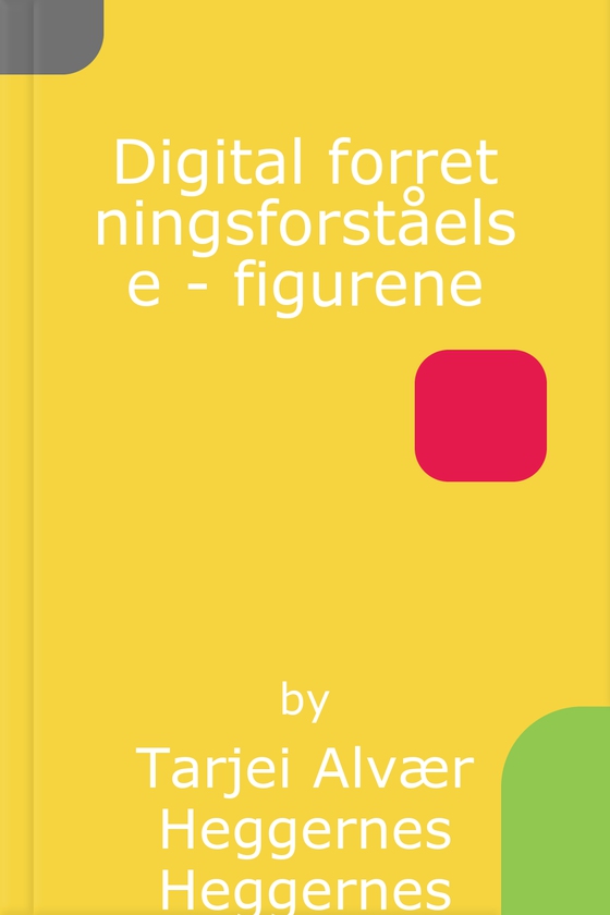 Digital forretningsforståelse - figurene