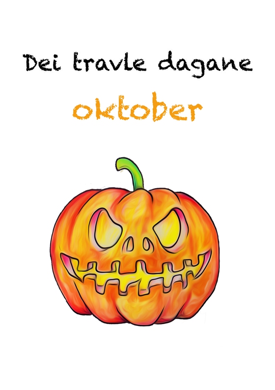 Dei travle dagane - oktober