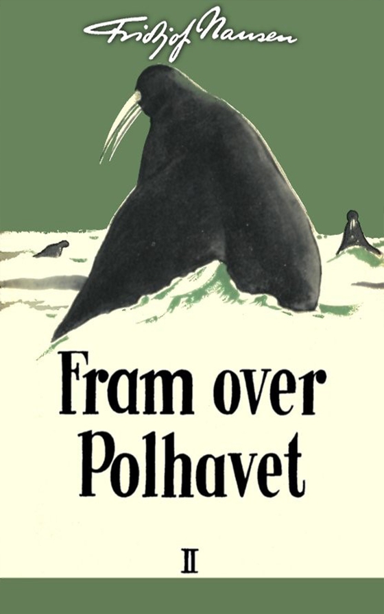 Fram over Polhavet II