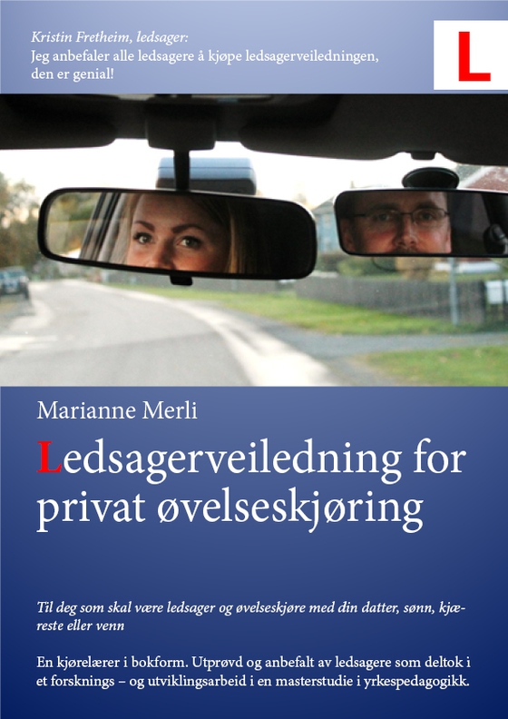 Ledsagerveiledning for privat øvelseskjøring (ebok) av Marianne Merli