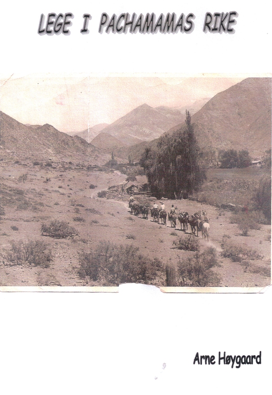 Lege i Pachamamas rike