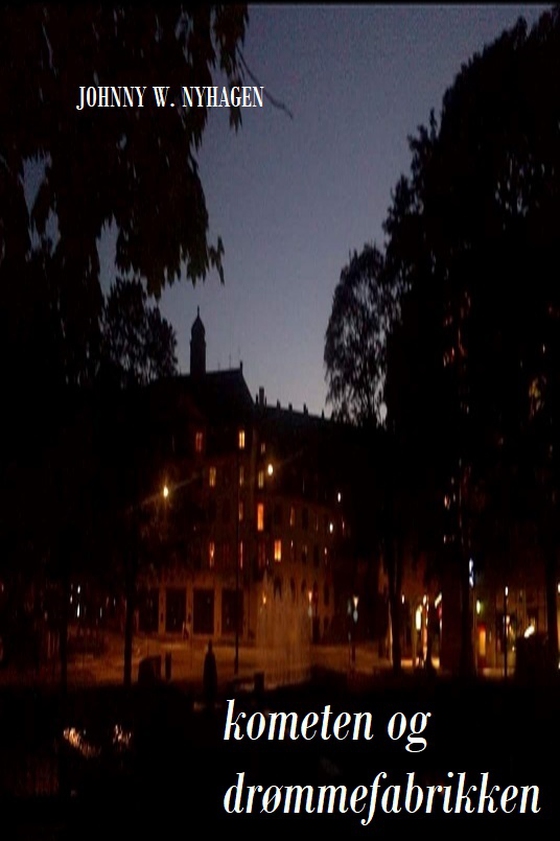 Kometen og drømmefabrikken