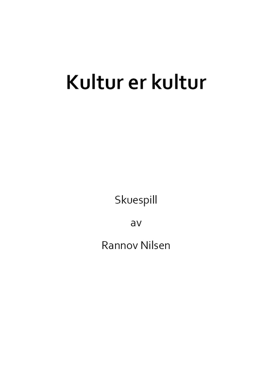 Kultur er kultur
