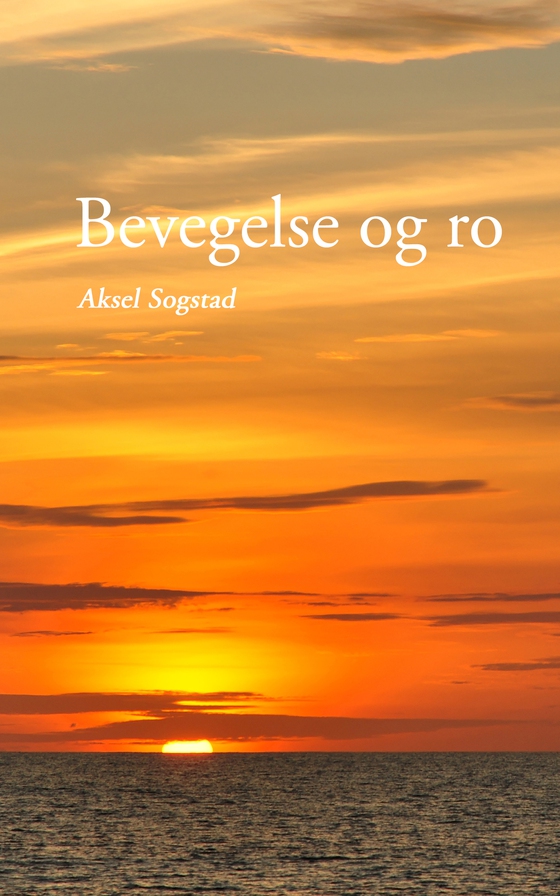 Bevegelse og ro